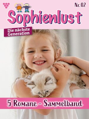 cover image of Sophienlust--Die nächste Generation – Sammelband 2 – Familienroman